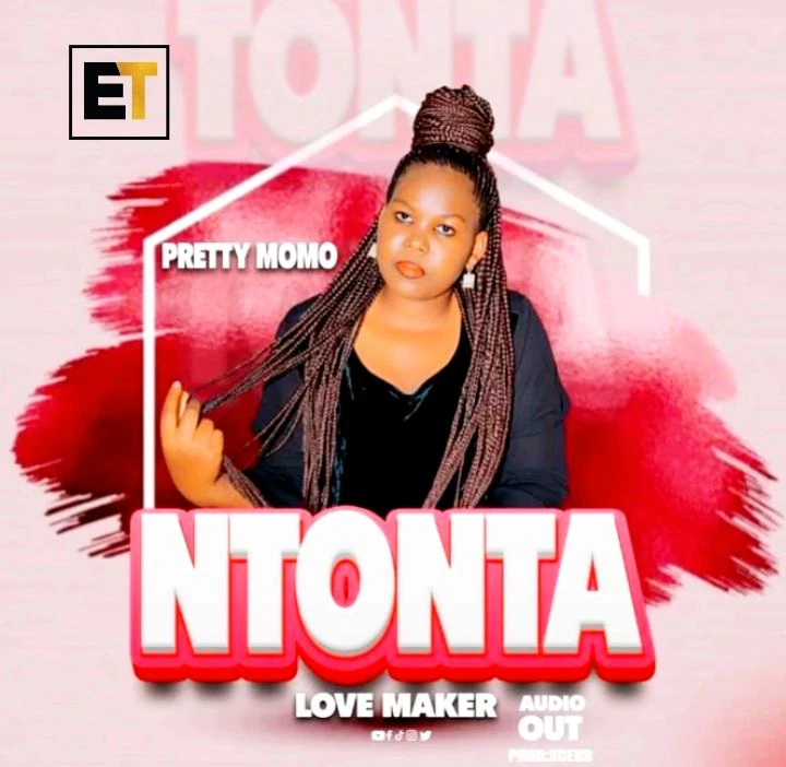 Ntonta Love Maker - Pretty Momo